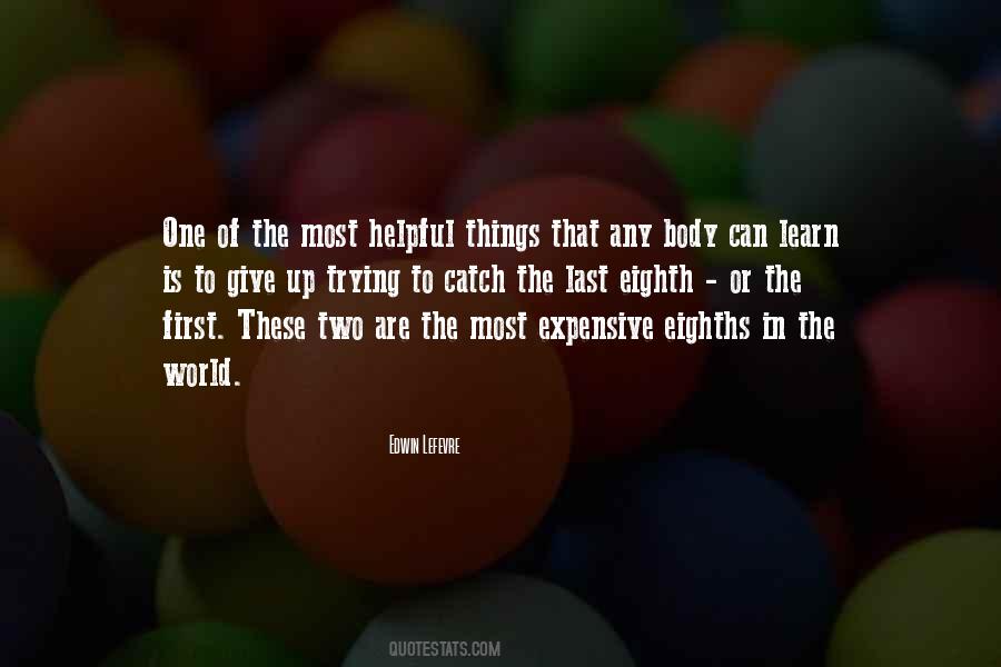 Most Give Up Quotes #553680