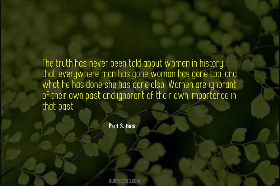 The Past Has Gone Quotes #1791387