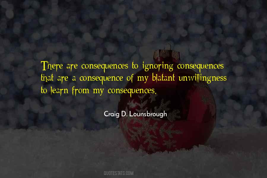 Consequence Of Quotes #1296189