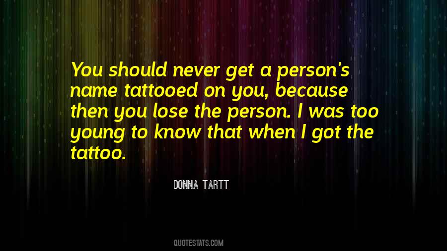 Tattoo Your Name Quotes #1720672