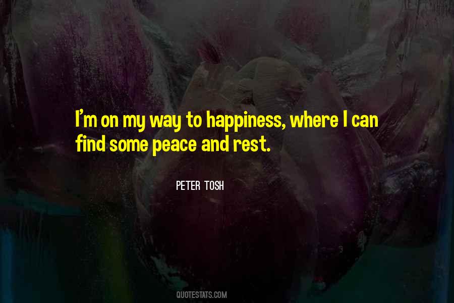 My Peace And Happiness Quotes #1804571