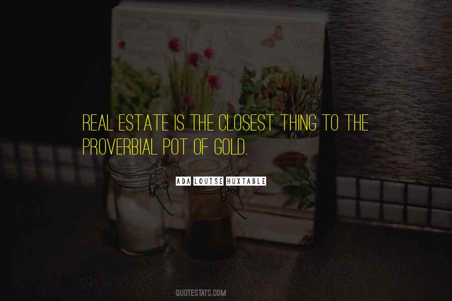 Estate Quotes #1198213