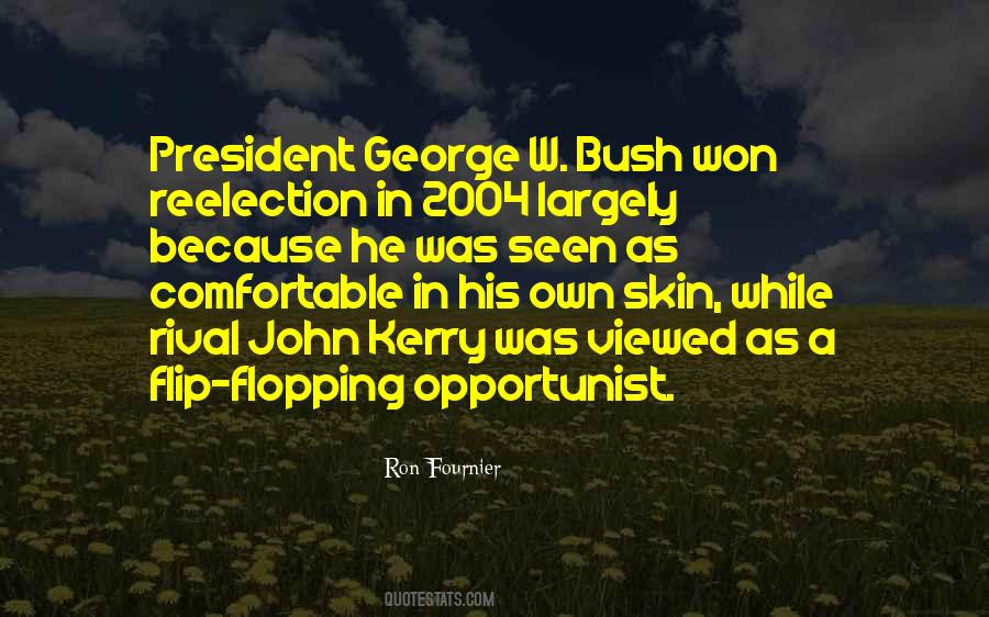 President George Bush Quotes #1043012