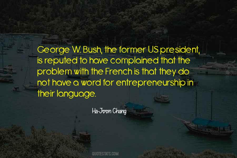 President George Bush Quotes #1261328