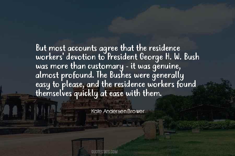 President George Bush Quotes #1432067