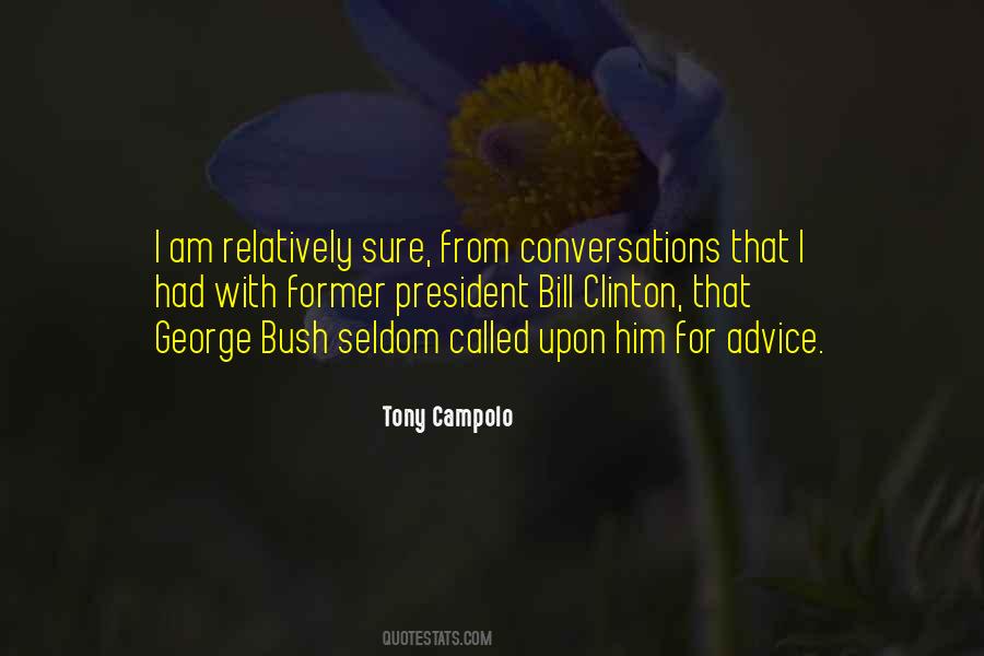 President George Bush Quotes #1432140