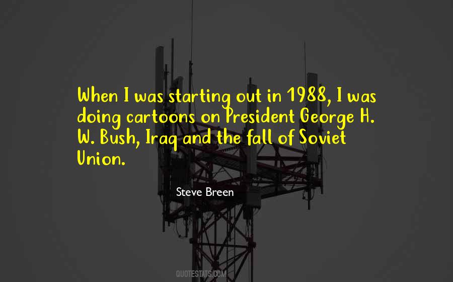 President George Bush Quotes #1541254