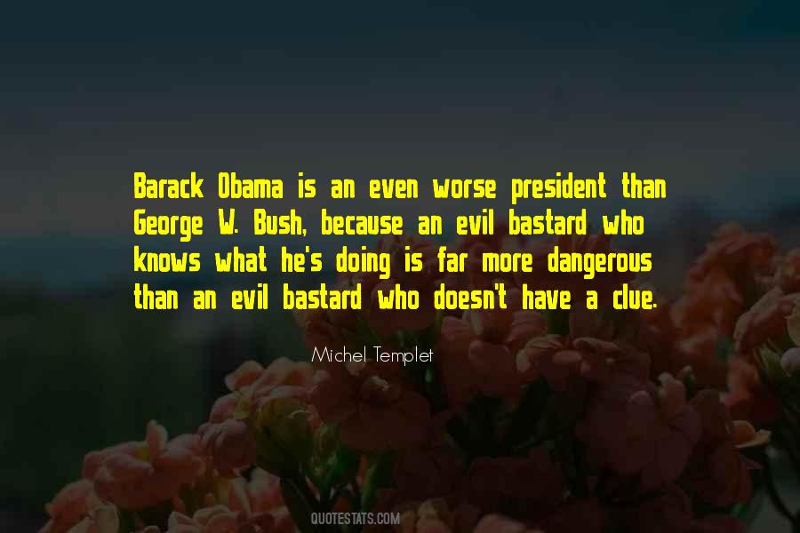 President George Bush Quotes #184550