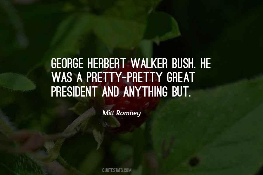 President George Bush Quotes #786517