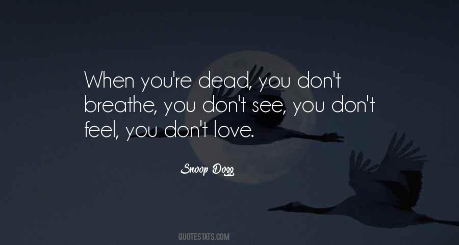 Breathe Love Quotes #376561