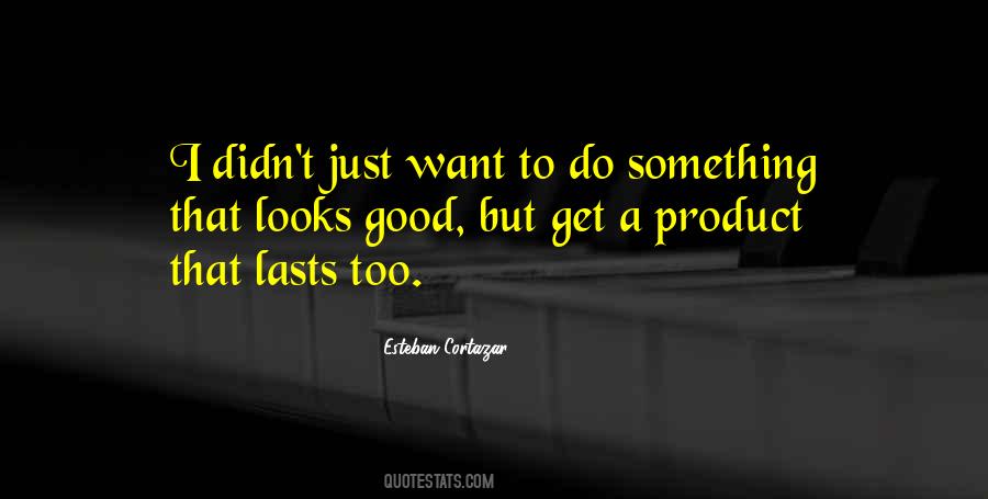 Esteban Quotes #620529