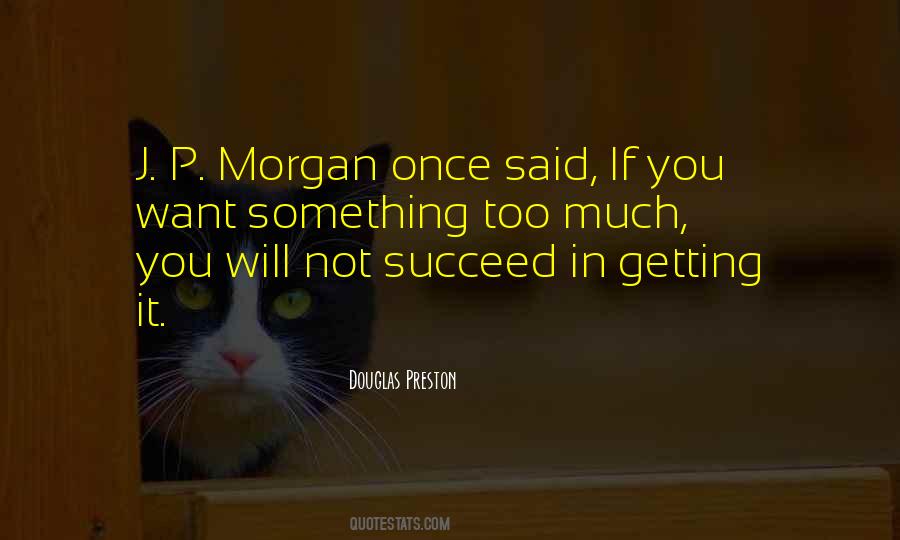 Quotes About Not Getting Something You Want #108113