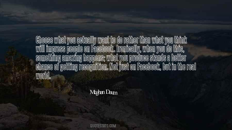 Quotes About Not Getting Something You Want #679778
