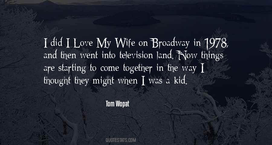 Quotes About I Love My Wife #153101