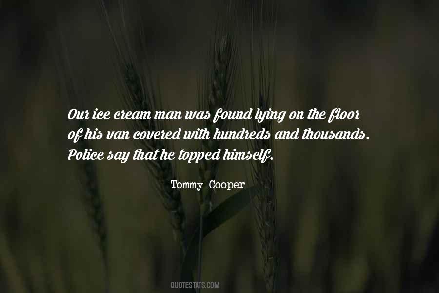 Ice Man Quotes #1392273