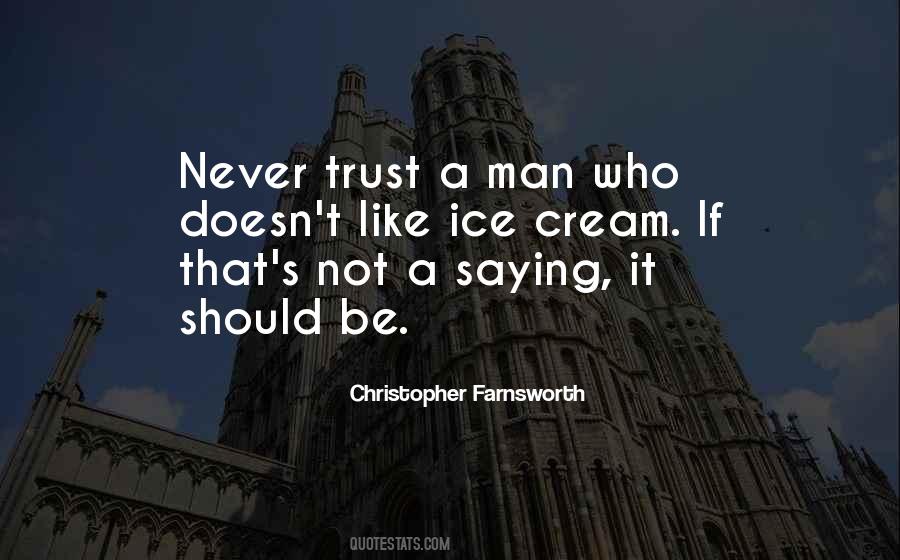 Ice Man Quotes #1552307