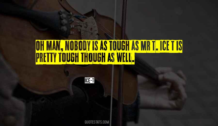 Ice Man Quotes #526866