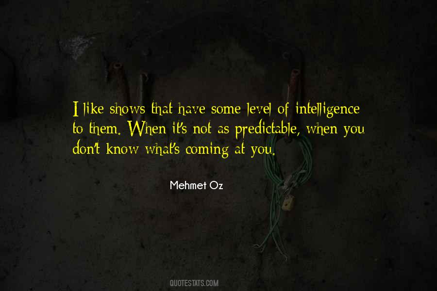 As Predictable As Quotes #1211453