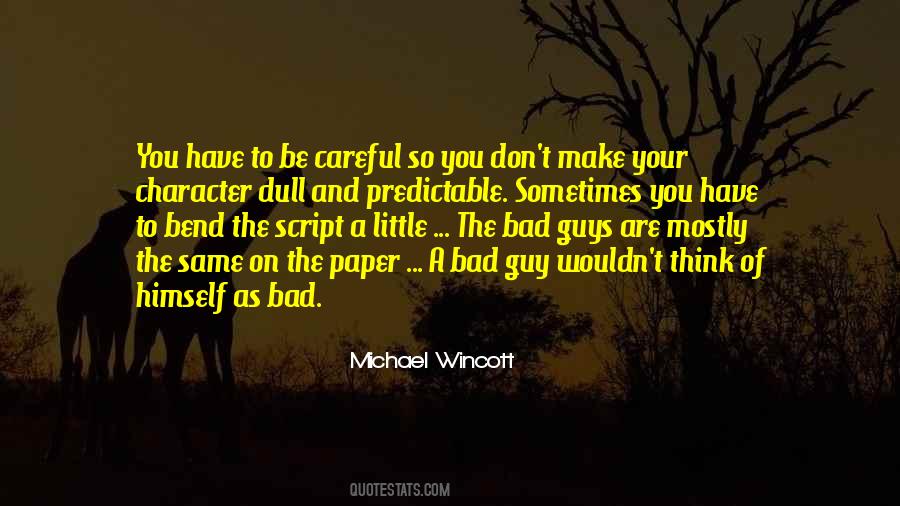 As Predictable As Quotes #385233