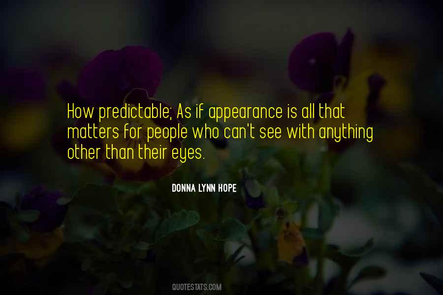 As Predictable As Quotes #697809