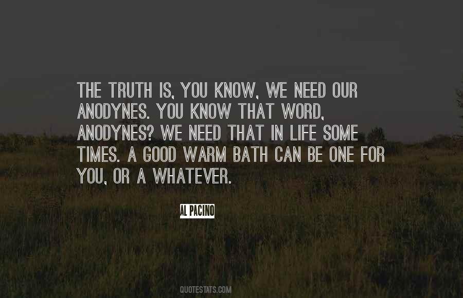 Need A Bath Quotes #1719009
