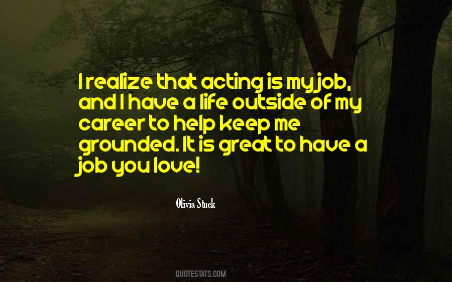 Quotes About I Love My Job #126616