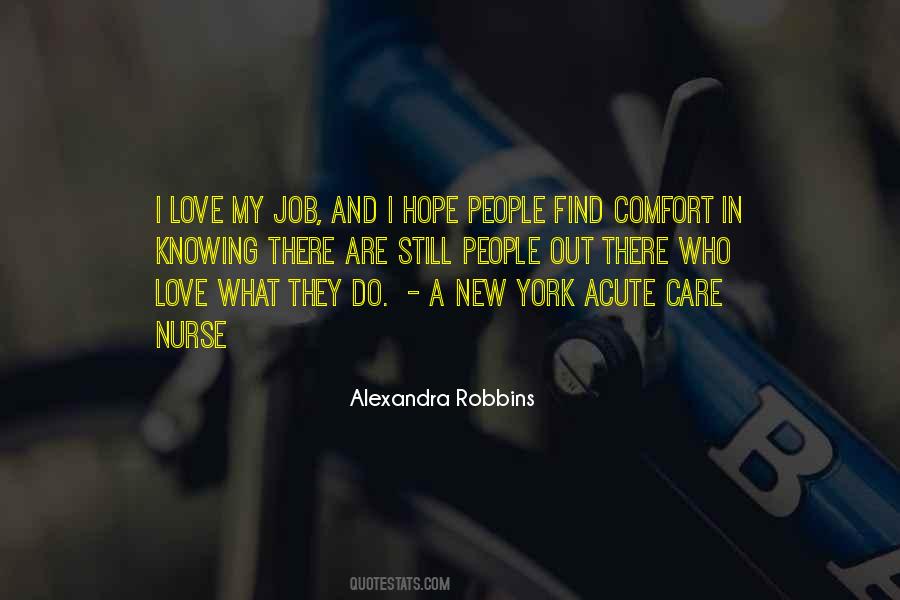 Quotes About I Love My Job #1396322