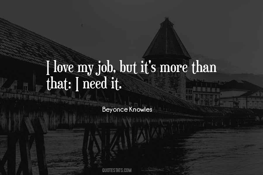 Quotes About I Love My Job #1595689