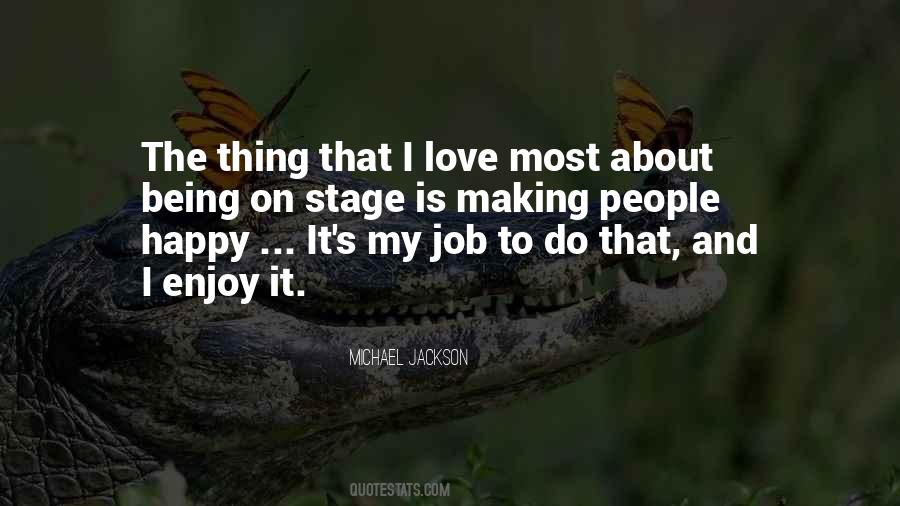 Quotes About I Love My Job #366025