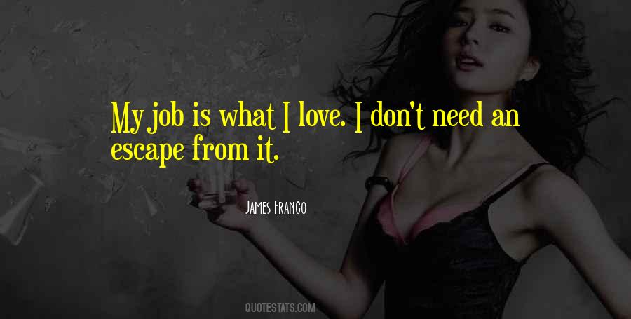 Quotes About I Love My Job #627944