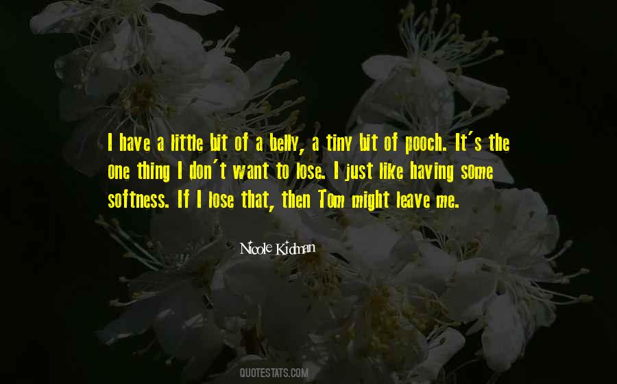 Just Want To Leave Quotes #1109002