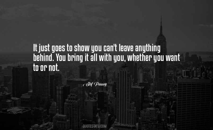 Just Want To Leave Quotes #1258777