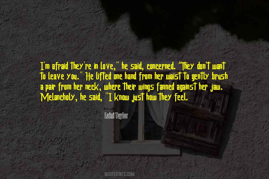Just Want To Leave Quotes #1336740