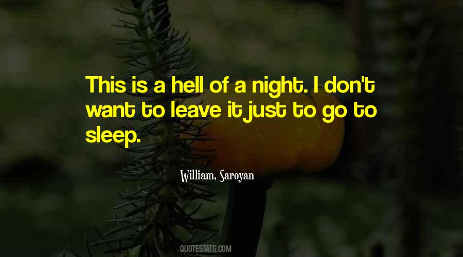 Just Want To Leave Quotes #1445566