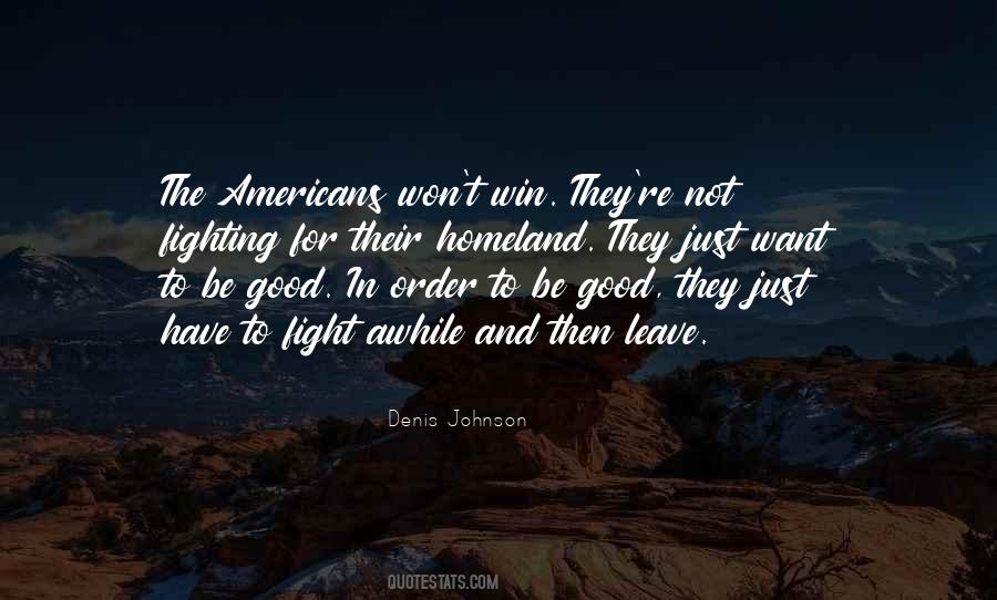 Just Want To Leave Quotes #370207
