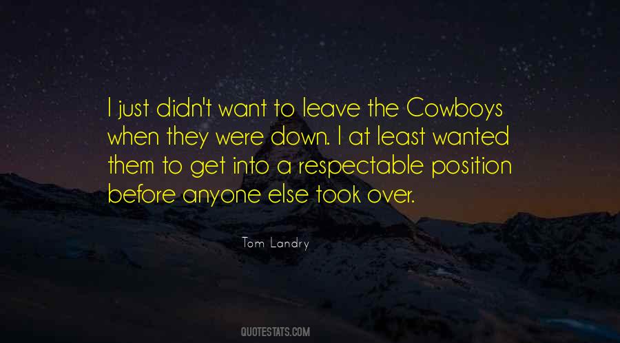 Just Want To Leave Quotes #831362