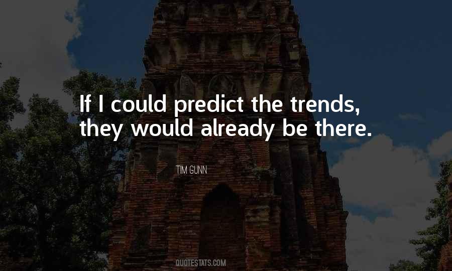 If They Could They Would Quotes #1072305