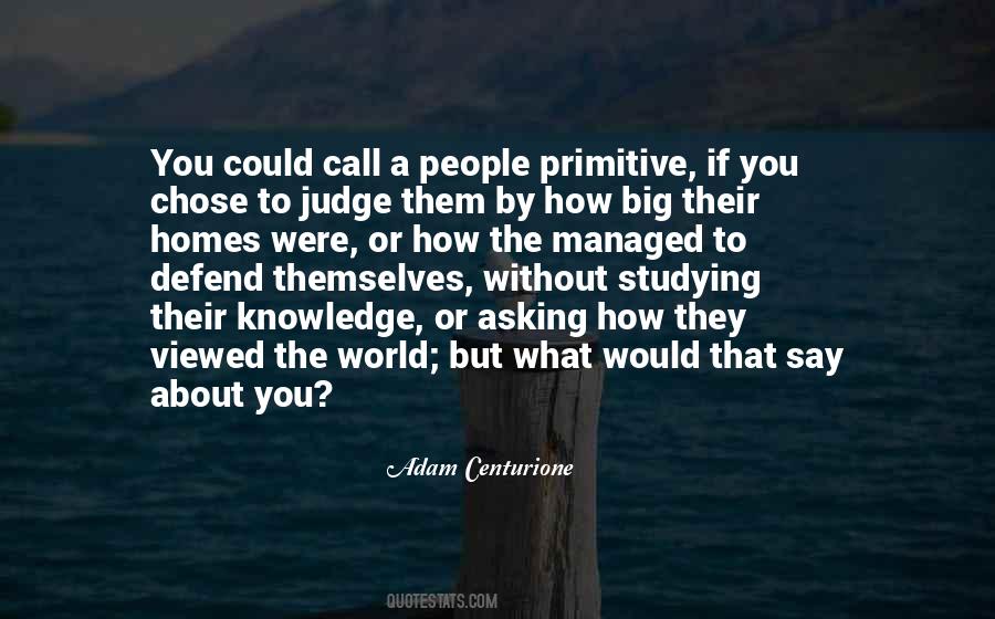 If They Could They Would Quotes #1706005
