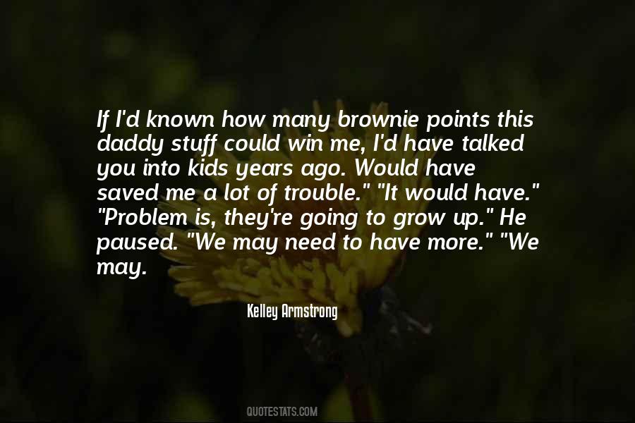 If They Could They Would Quotes #1744517