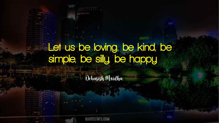 Silly Happy Quotes #1080287