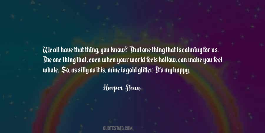 Silly Happy Quotes #1424046
