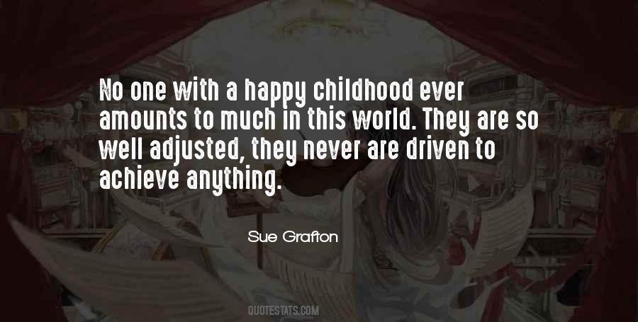 Never Happy With What You Have Quotes #73412