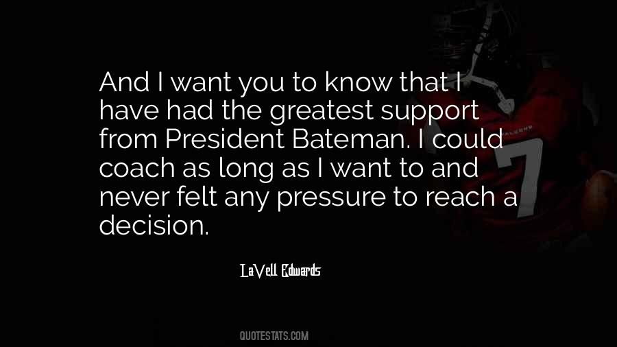 I Want To Have You Quotes #31520