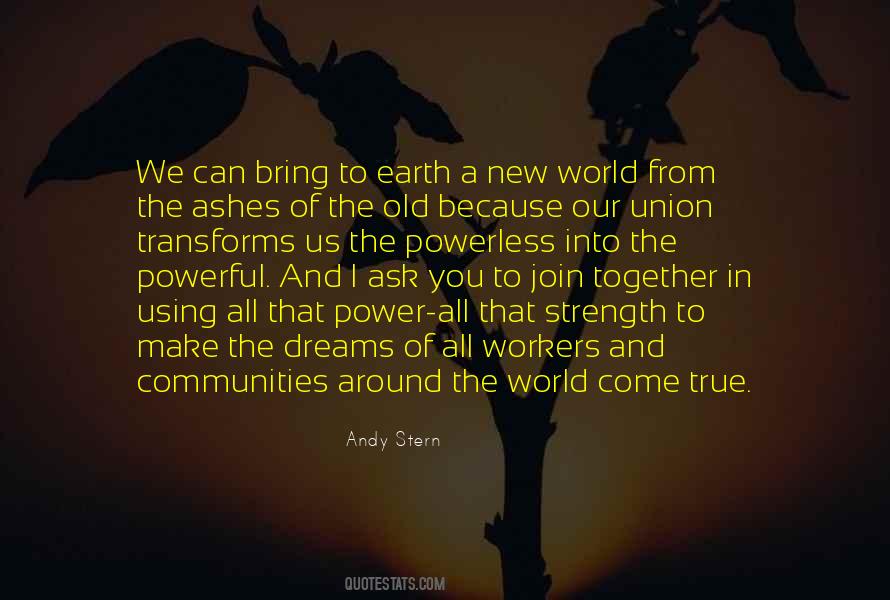 World Come Together Quotes #1020295