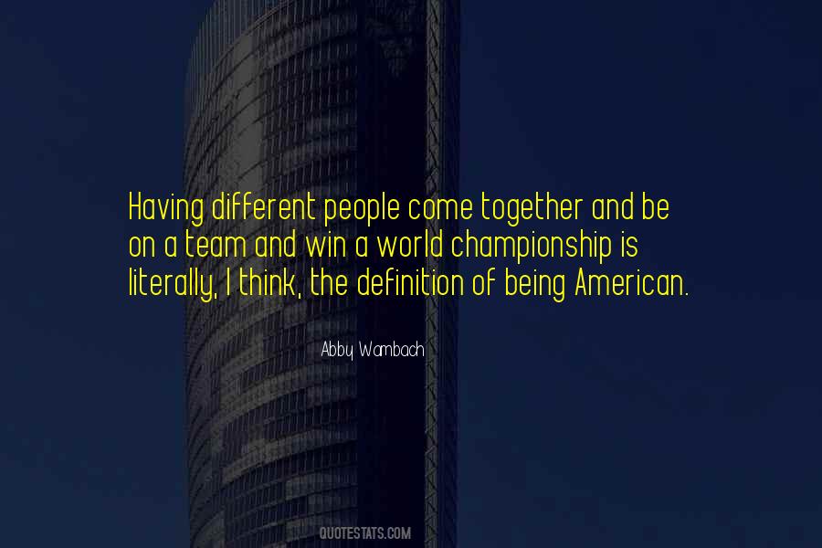 World Come Together Quotes #567311