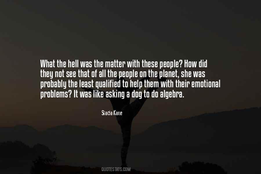 Emotional Help Quotes #639217