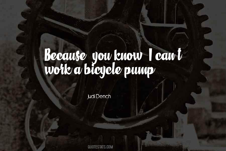 Bicycle Pump Quotes #328483