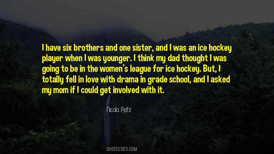 Quotes About I Love My Brothers #334552