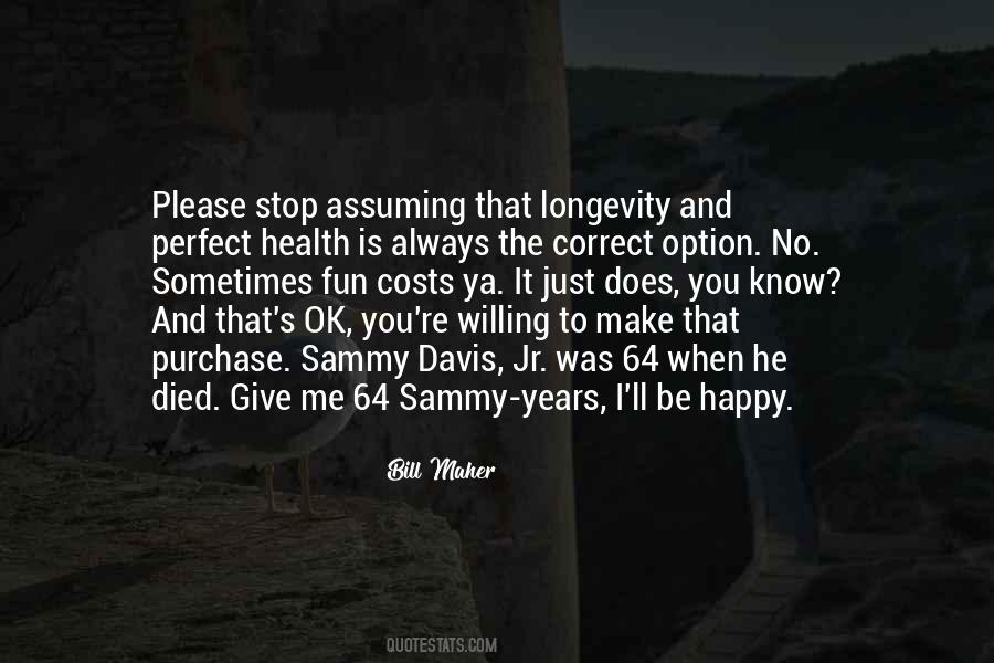 When Does It Stop Quotes #537690