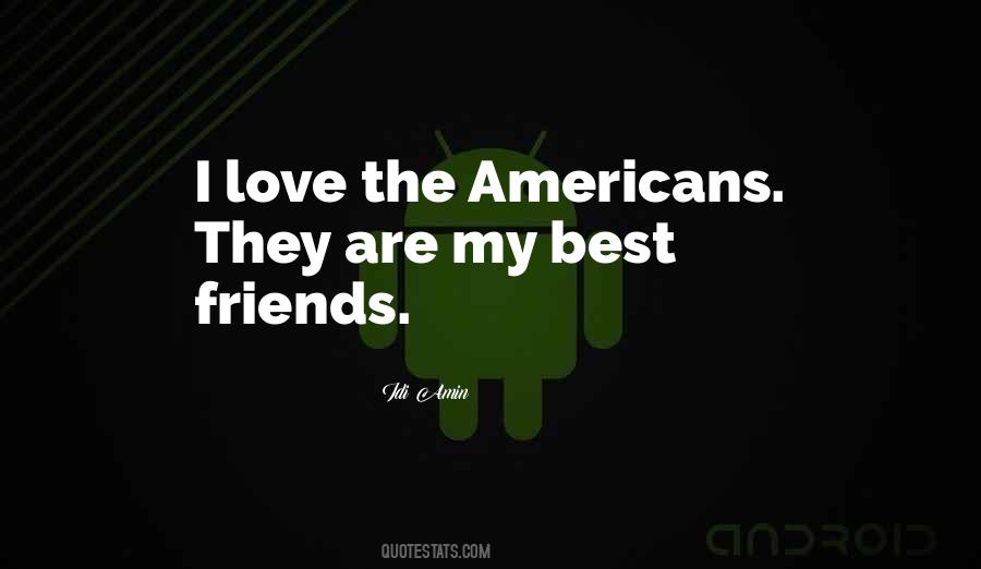 Quotes About I Love My Best Friends #665043